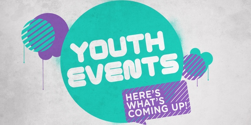 A brightly coloured heading advertising upcoming events for youth